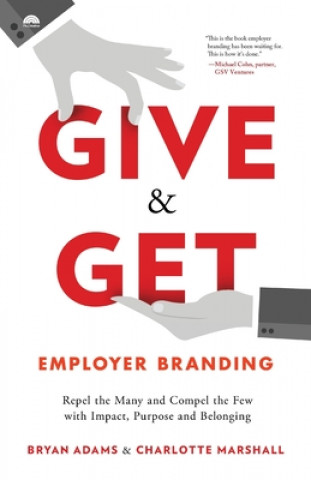 Kniha Give & Get Employer Branding Charlotte Marshall