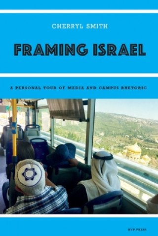 Kniha Framing Israel 