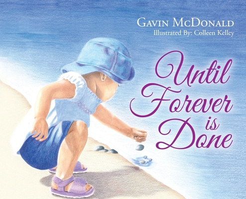 Knjiga Until Forever is Done Colleen Kelley