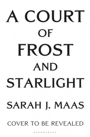 Kniha Court of Frost and Starlight 