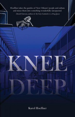 Knjiga Knee Deep Hoeffner