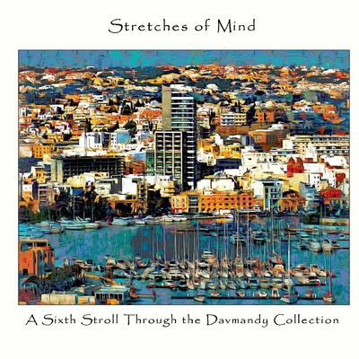 Kniha Stretches of Mind: A Sixth Stroll Through the Davmandy Collection 