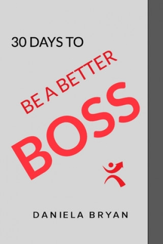 Kniha Be A Better Boss 