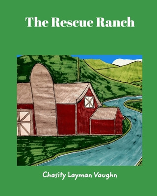 Knjiga Rescue Ranch Chasity Layman Vaughn
