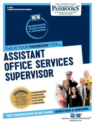 Kniha Assistant Office Services Supervisor (C-3048): Passbooks Study Guide 