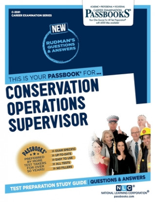 Kniha Conservation Operations Supervisor (C-3591): Passbooks Study Guide 