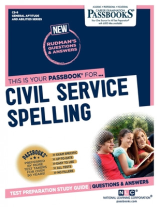 Book Civil Service Spelling (CS-9): Passbooks Study Guide 