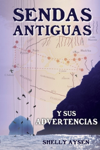 Kniha Sendas Antiguas y Sus Advertencias Shelly Aysen