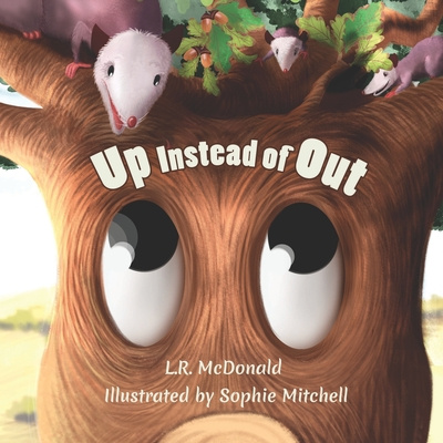 Kniha Up Instead Of Out: Growing Up Is Hard Sophie Mitchell