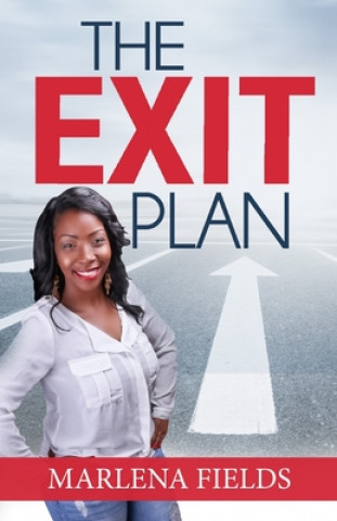 Knjiga The EXIT Plan Marlena Fields