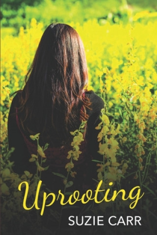 Knjiga Uprooting Suzie Carr