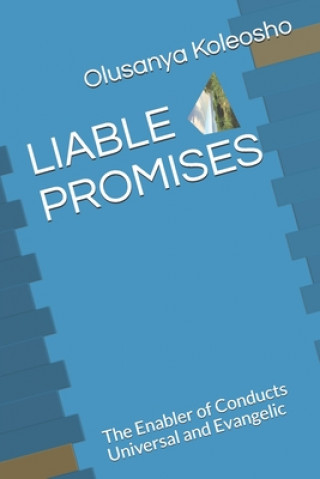 Книга Liable Promises: The Enabler of Conducts Universal and Evangelic 