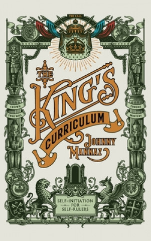 Buch The King's Curriculum: Self-Initiation for Self-Rulers Pamela Trush