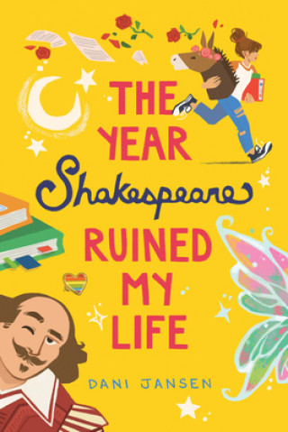 Kniha The Year Shakespeare Ruined My Life 