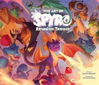 Kniha Art of Spyro: Reignited Trilogy Micky Nielson