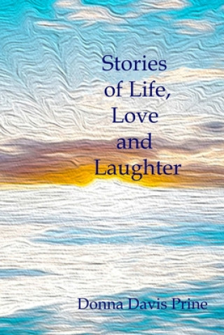 Книга Stories of Life, Love and Laughter 