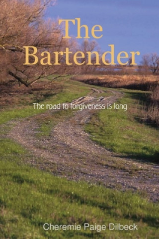 Knjiga Bartender Cheremie Paige Dilbeck
