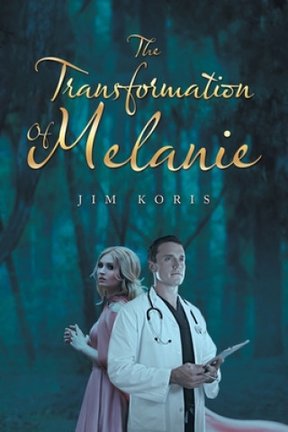 Kniha Transformation of Melanie 