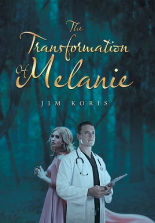 Kniha Transformation of Melanie 