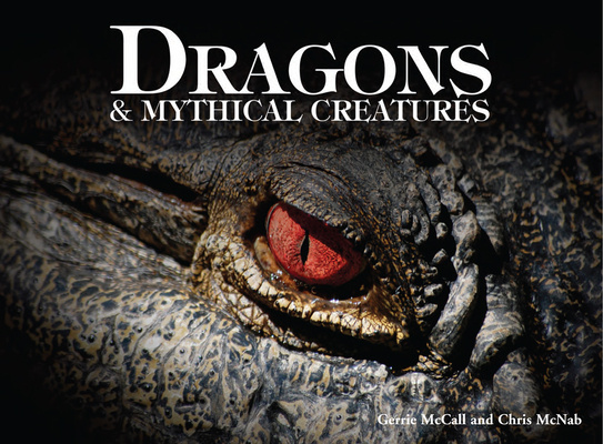 Book Dragons & Mythical Creatures Chris McNab