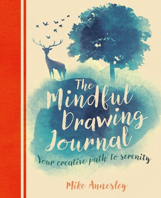 Carte The Mindful Drawing Journal: Your Creative Path to Serenity 