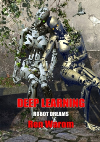 Knjiga Deep Learning Ren Warom