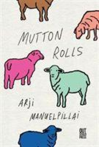 Knjiga Mutton Rolls Arji Manuelpillai
