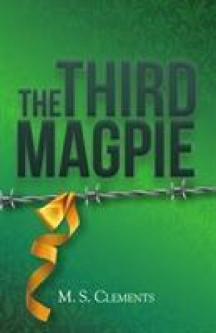 Knjiga Third Magpie M S Clements