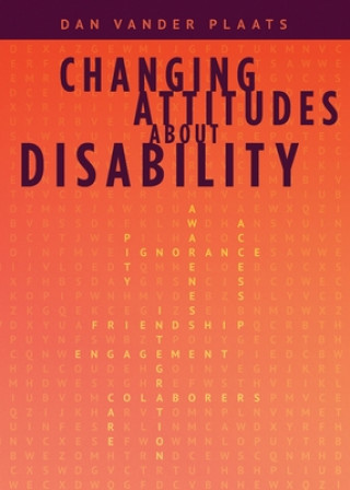 Könyv Changing Attitudes About Disability 