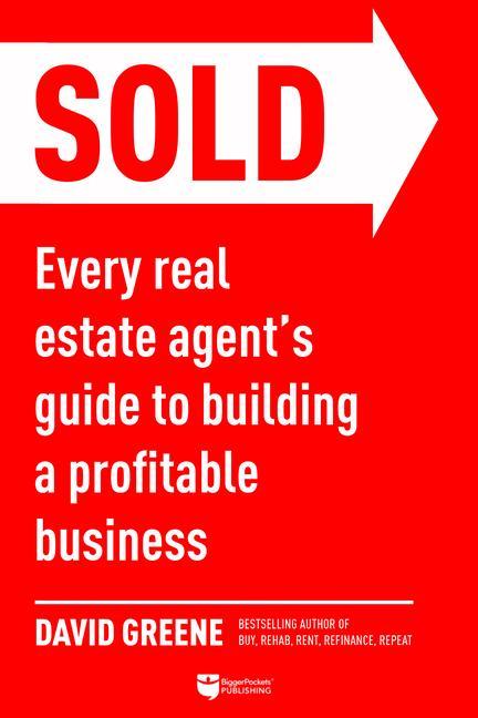 Kniha Sold: Every Real Estate Agent's Guide to Building a Profitable Business 