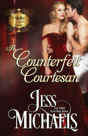 Knjiga Counterfeit Courtesan Jess Michaels