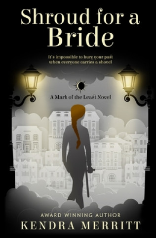 Book Shroud for a Bride Kendra Merritt