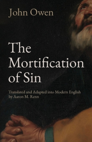 Kniha The Mortification of Sin Aaron Renn