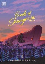 Könyv Birds of Shangri-La, Vol. 1 Ranmaru Zariya