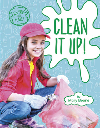 Knjiga Clean It Up! Emily Raij