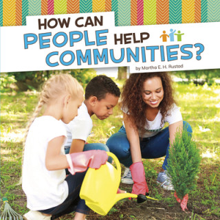 Kniha How Can People Help Communities? Rustad
