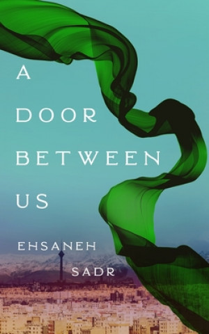 Knjiga Door between Us Ehsaneh Sadr