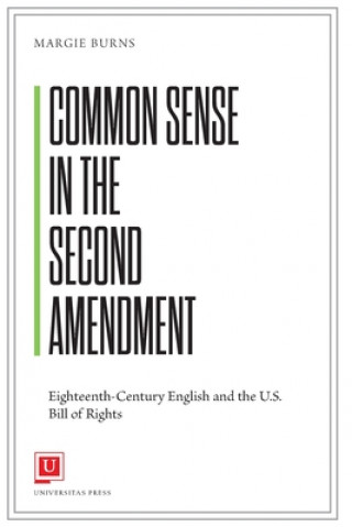 Książka Common Sense in the Second Amendment 