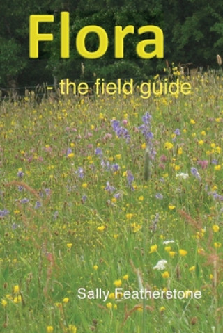Könyv Flora - the field guide 