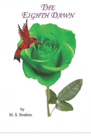 Book Eighth Dawn M. S. Ibrahim
