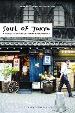 Książka Soul of Tokyo Amandine Péchiodat