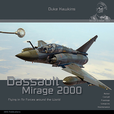 Kniha Dassault Mirage 2000: Aircraft in Detail Nicolas Deboeck