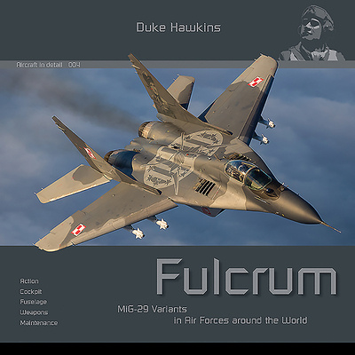 Książka Mig-29 Fulcrum: Aircraft in Detail Nicolas Deboeck