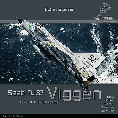 Книга SAAB 37 Viggen: Aircraft in Detail Nicolas Deboeck