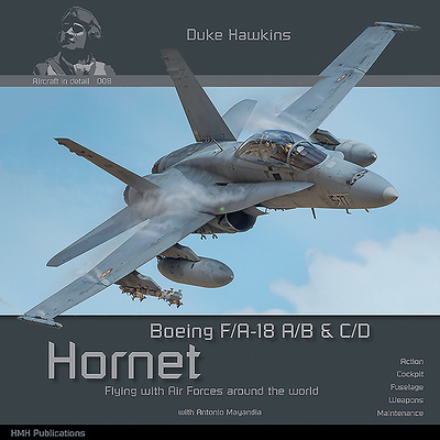 Kniha Boeing F/A-18 A/B & C/D Hornet: Aircraft in Detail Nicolas Deboeck