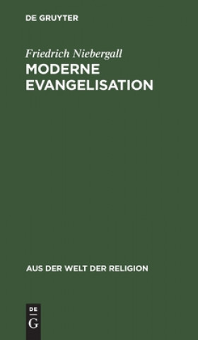 Knjiga Moderne Evangelisation Friedrich Gustav Niebergall Mensching