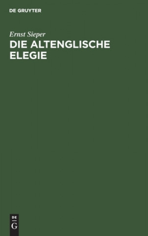 Buch Die Altenglische Elegie Ernst Sieper