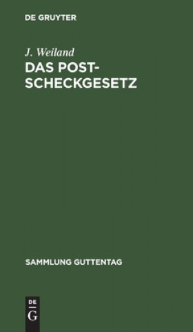 Knjiga Das Postscheckgesetz J. Weiland