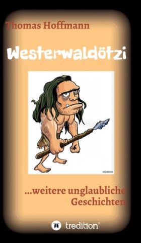 Buch Westerwaldötzi Thomas Hoffmann