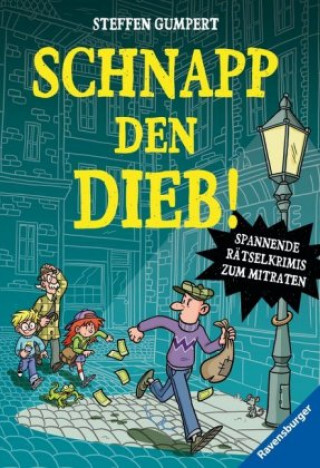 Könyv Schnapp den Dieb! Steffen Gumpert